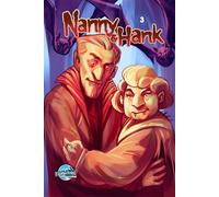 Nanny & Hank: Golden Years, Eternal Fears #3 - Michael Frizell - TidalWave Productions - ebook (ePub illustré) - Livre