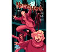 Nanny & Hank: Golden Years, Eternal Fears #4 - Michael Frizell - TidalWave Productions - ebook (ePub illustré) - Livre