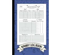 Nanny Log Book: Track Baby’s Feedings, Sleep, Diapers & More | A Must-Have Logbook for New Parents and Caregivers