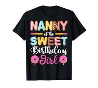 Nanny of The Sweet Birthday Girl Donut Lover Matching T-Shirt