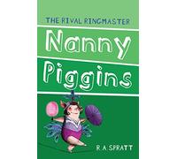 Nanny Piggins and the Rival Ringmaster