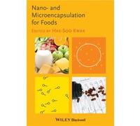 Nano and Microencapsulation for Foods Nano and Microencapsulation for Foods (Auteur)