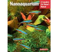 Nano-aquarium, Complete Pet Owner's Manual Jakob Geck, Ulrich Schlienwen (Auteur)