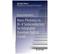 Nano-Photonics In Iii-V Semiconductors For Integrated Quantum Optical Circuits