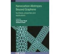 Nanocarbon Allotropes Beyond Graphene