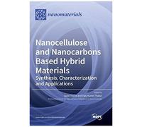 Nanocellulose And Nanocarbons Based Hybrid Materials