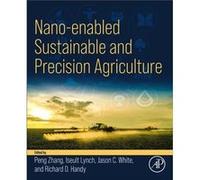 Nanoenabled Sustainable and Precision Agriculture Nanoenabled Sustainable and Precision Agriculture (Auteur)