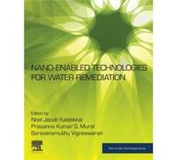 NanoEnabled Technologies for Water Remediation NanoEnabled Technologies for Water Remediation (Auteur)