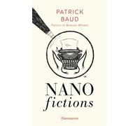 Nanofictions - Patrick Baud - Flammarion - broché - Roman