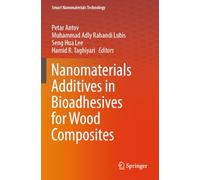 Nanomaterials Additives in Bioadhesives for Wood Composites