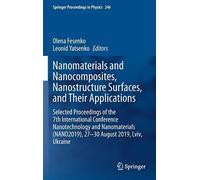 Nanomaterials And Nanocomposites, Nanostructure Surfaces, And Their Applications