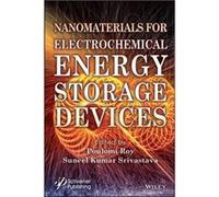 Nanomaterials for Electrochemical Energy Storage Devices Nanomaterials for Electrochemical Energy Storage Devices (Auteur)