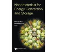 Nanomaterials For Energy Conversion And Storage - [Livre en VO] Dunweiâ Wang, Guozhongâ Cao (Auteur)