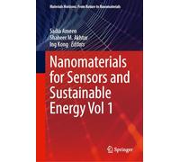 Nanomaterials for Sensors and Sustainable Energy Volume 1