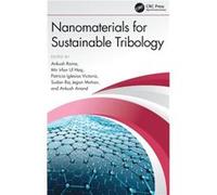 Nanomaterials for Sustainable Tribology Nanomaterials for Sustainable Tribology (Auteur)
