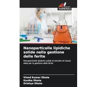 Nanoparticelle lipidiche solide nella gestione delle ferite