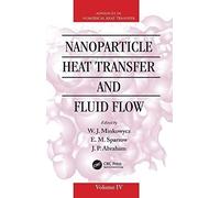 Nanoparticle Heat Transfer And Fluid Flow