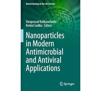 Nanoparticles in Modern Antimicrobial and Antiviral Applications