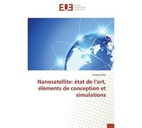 Nanosatellite: état de l’art, éléments de conception et simulations