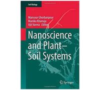 Nanoscience And Plant-Soil Systems