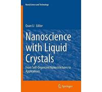 Nanoscience With Liquid Crystals