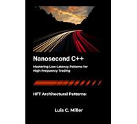 Nanosecond C++: Mastering Low-Latency Patterns for High-Frequency Trading
