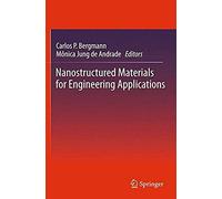 Nanostructured Materials For Engineering Applications