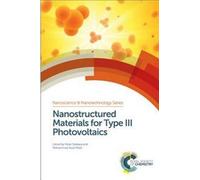 Nanostructured Materials For Type Iii Photovoltaics