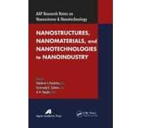 Nanostructures, Nanomaterials, And Nanotechnologies To Nanoindustry
