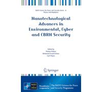 Nanotechnological Advances in Environmental, Cyber and CBRN Security