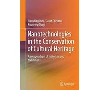 Nanotechnologies In The Conservation Of Cultural Heritage