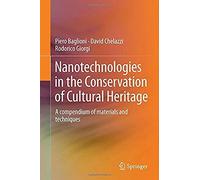 Nanotechnologies In The Conservation Of Cultural Heritage