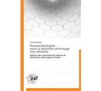 Nanotechnologies pour la détection infrarouge non refroidie Koechlin-C (Auteur)