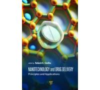 Nanotechnology And Drug Delivery