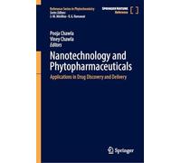 Nanotechnology and Phytopharmaceuticals: Applications in Drug Discovery and Delivery