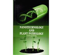 Nanotechnology And Plant Pathology