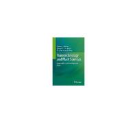 Nanotechnology And Plant Sciences