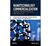 Nanotechnology Commercialization by Virginia Davis Thomas Mensah, Ben Wang, Geoffry Bothun, Jessica Winter (Auteur)