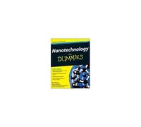 Nanotechnology For Dummies