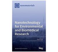 Nanotechnology For Environmental And Biomedical Research