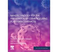 Nanotechnology For The Preparation Of Cosmetics Using Plant-Based Extracts