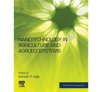 Nanotechnology in Agriculture and Agroecosystems Nanotechnology in Agriculture and Agroecosystems (Auteur)