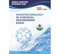 NANOTECHNOLOGY IN CHEMICAL ENGINEERING EXAM PREP