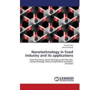 Nanotechnology In Food Industry And Its Applications