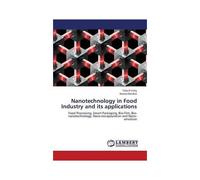 Nanotechnology In Food Industry And Its Applications