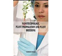 Nanotechnology, Plant Propagation And Plant Breeding