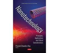 Nanotechnology: Principles, Applications and Ethical Considerations (Nanotechnology Science and Technology) - [Version Originale] Inconnu (Auteur)