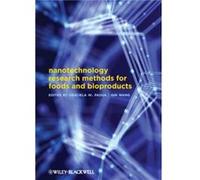 Nanotechnology Research Methods for Food and Bioproducts by Qin Wang Qin Wang (Auteur)