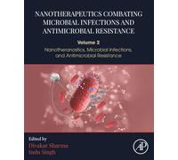 Nanotherapeutics Combating Microbial Infections and Antimicrobial Resistance