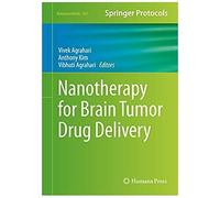 Nanotherapy For Brain Tumor Drug Delivery